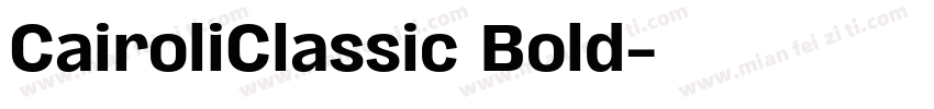 CairoliClassic Bold字体转换